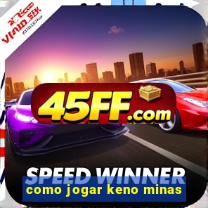 como jogar keno minas